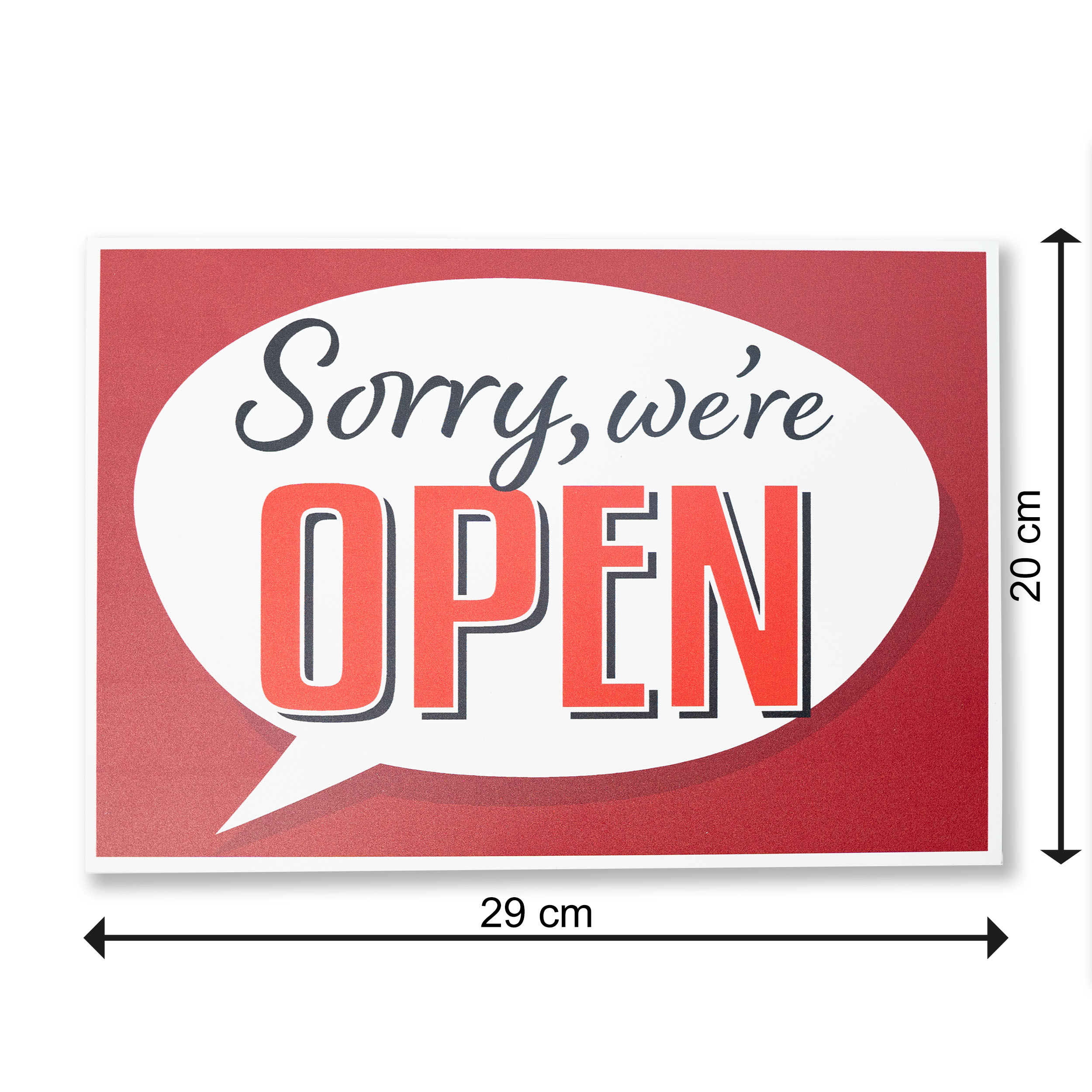 Sorry we´re OPEN Schild V2 Entschuldigung wir haben geöffnet Alu Verbund Türschild Scherzartikel Geschenkidee